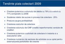 Piata colectarii de creante in 2009