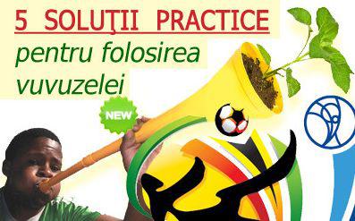 Solutii practice pentru uzul vuvuzelei, Foto: Bioproduct.ro