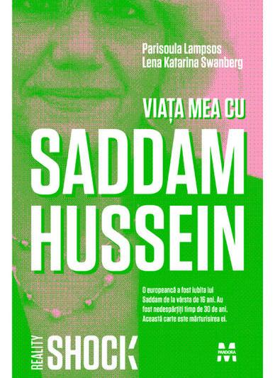 Viata mea cu Saddam Hussein, Foto: Editura Pandora M