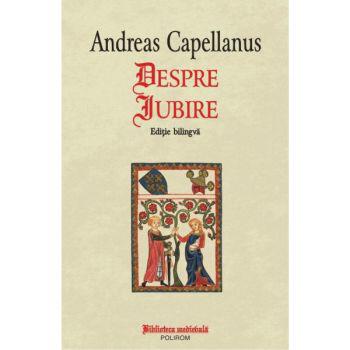 "Despre Iubire", Andreas Capellanus, Foto: Polirom