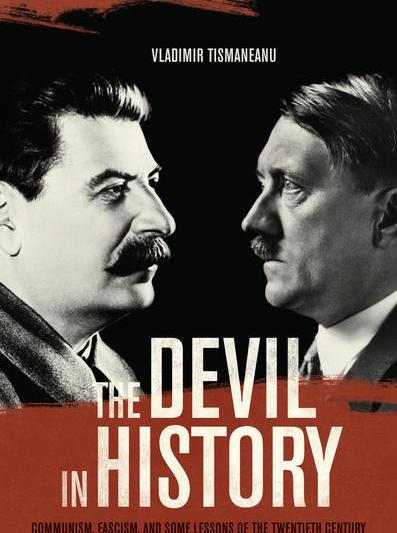 "The Devil in History" de Vladimir Tismaneanu, Foto: www.ucpress.edu