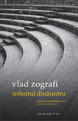 Vlad Zografi "Infinitul dinauntru. Sase povesti despre om, societate si istorie", Foto: Humanitas