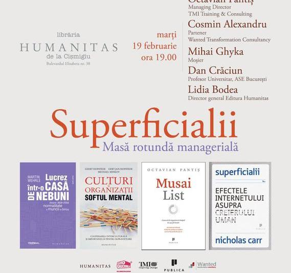 Superficialii. Masa rotunda manageriala , Foto: Afis