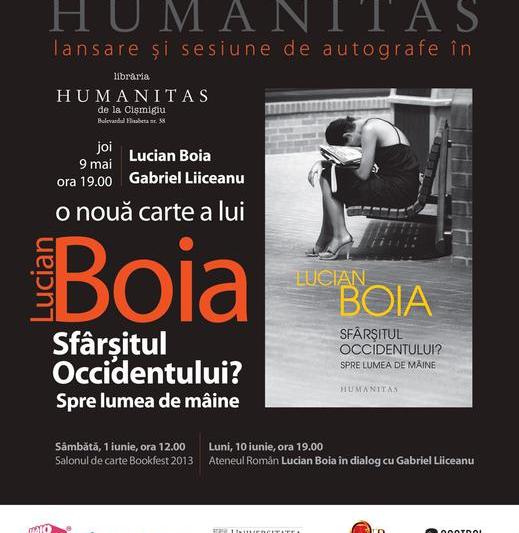 Lucian Boia - Sfarsitul Occidentului? Spre lumea de maine, Foto: Humanitas