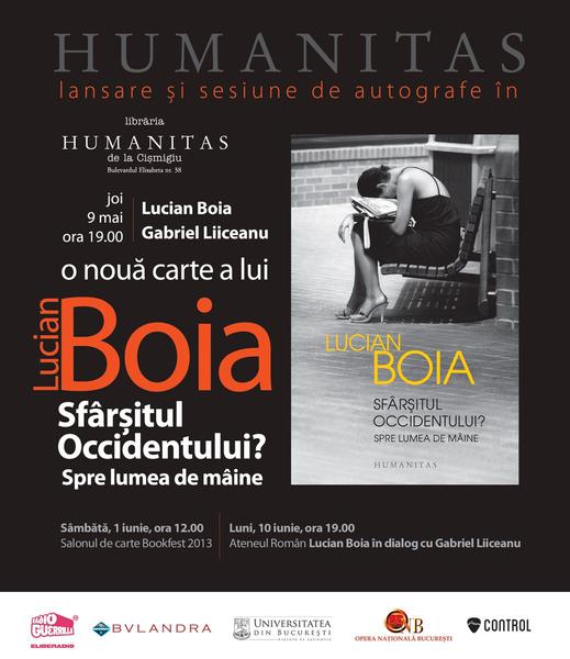 Lucian Boia - Sfarsitul Occidentului? Spre lumea de maine, Foto: Humanitas