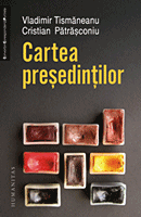 Cartea presedintilor, Humanitas 2013, Foto: Humanitas