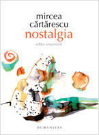 Nostalgia de Mircea Cartarescu, Foto: Humanitas