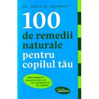 100-de-remedii-naturale-pentru-copilul-tau, Foto: GiftBooks.ro