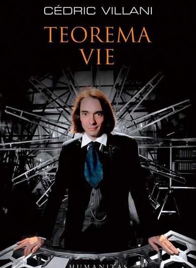 Teorema vie, de Cédric Villani , Foto: Librariile Humanitas