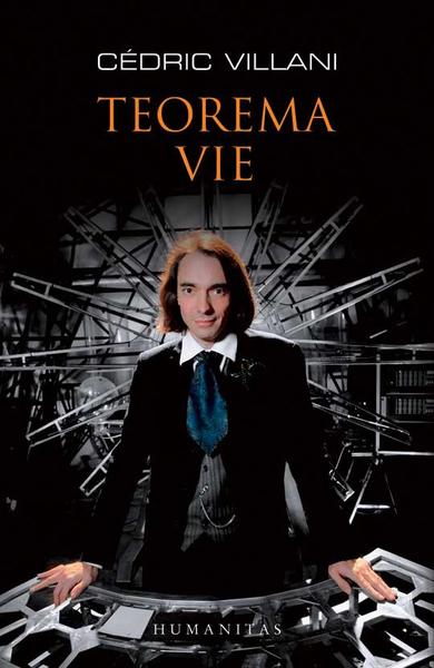 Teorema vie, de Cédric Villani , Foto: Librariile Humanitas