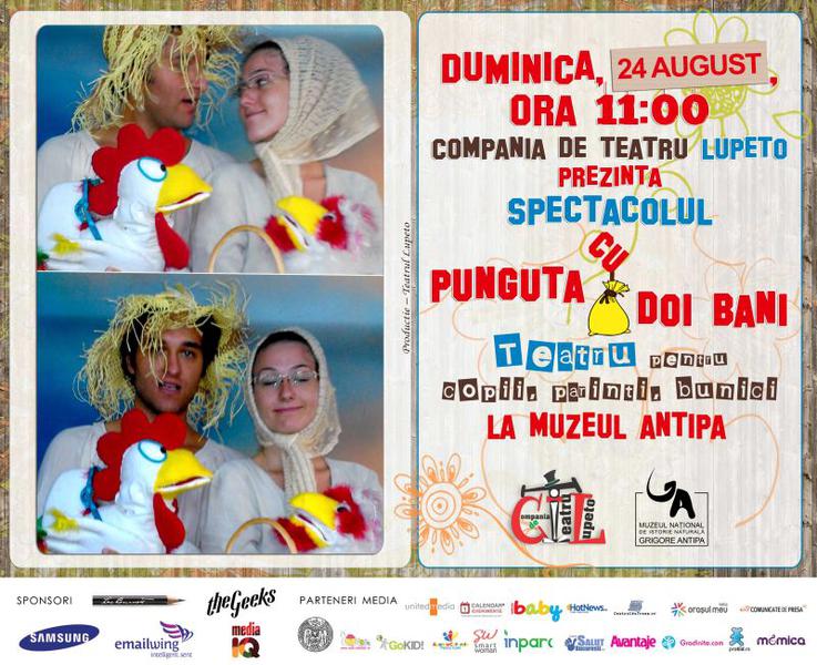 Punguta cu doi bani - afis 24 august, Foto: Hotnews