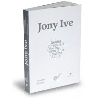 jony-ive-geniul-din-spatele-celor-mai-importante-produse-apple, Foto: GiftBooks.ro