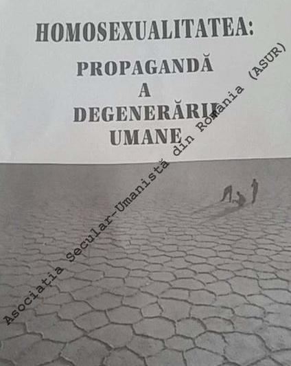 Homosexualitatea - propaganda a degenerarii umane, Foto: ASUR