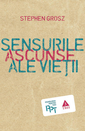 sensurile-ascunse-ale-vietii, Foto: GiftBooks.ro