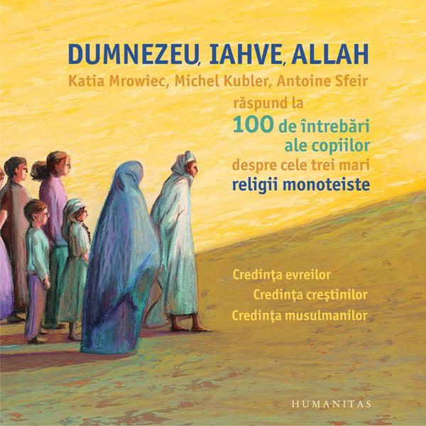 "Dumnezeu, Iahve, Allah", Foto: Humanitas