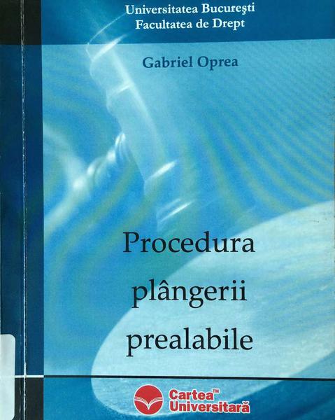 Coperta cartii lui Gabriel Oprea, Procedura plangerii prealabile, Foto: Hotnews