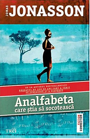 "Analfabeta care stia sa socoteasca", Jonas Jonasson, Foto: Editura Trei