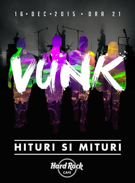 VUNK - Hituri si mituri, Foto: Afis concert