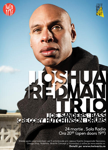 Poster Joshua Redman, Foto: webPR.ro
