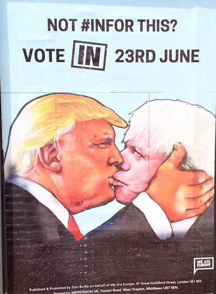 Afis in campania Brexit: Boris Johnson si Donald Trump, Foto: Hotnews