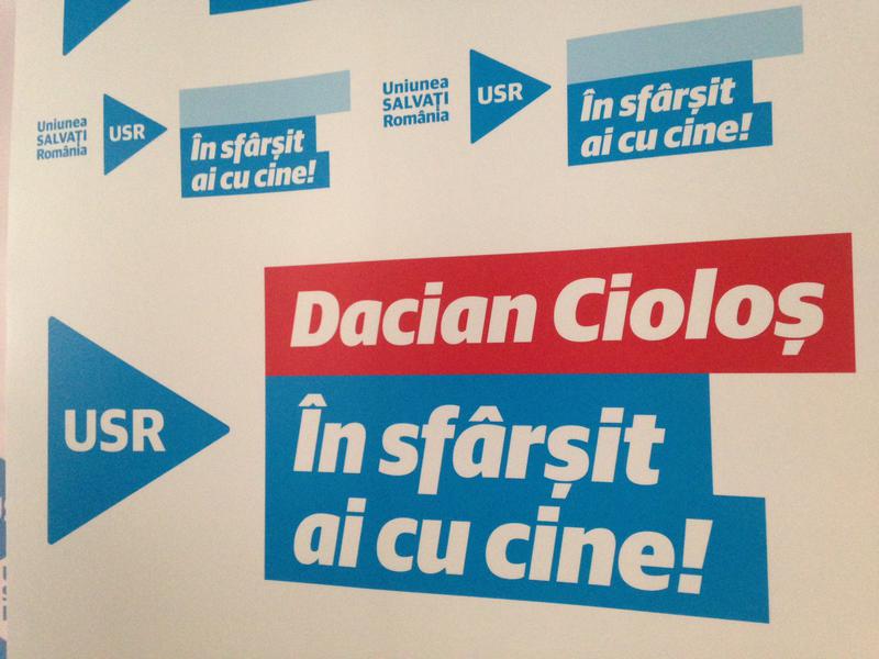 Slogan USR de sustinere a lui Ciolos, Foto: Hotnews