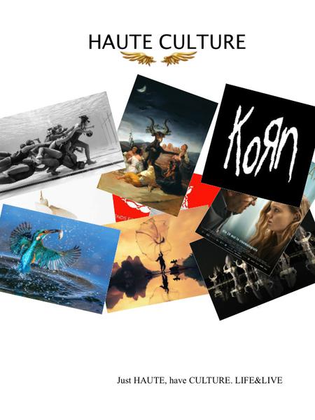 Haute Culture, Foto: Internet&Mobile World