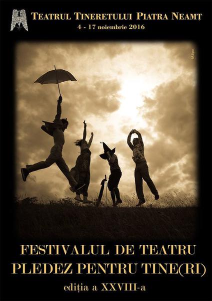 Festivalul de teatru Pledez pentru Tine(ri), Foto: Teatrul Tineretului Piatra Neamt