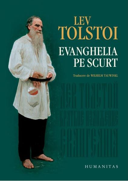 Lev Tolstoy - Evanghelia pe scurt, Foto: GiftBooks.ro