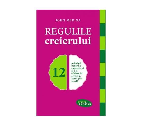 Regulile creierului, Foto: Editura Trei