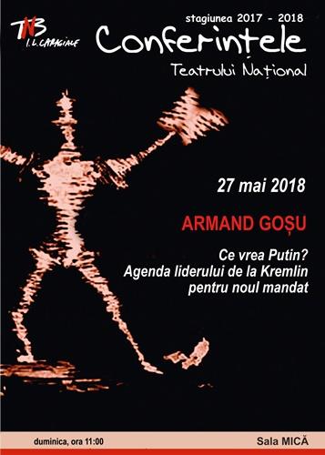 Afisul conferintei lui Armand Gosu, Foto: TNB