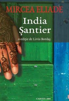 India. Santier - Mircea Eliade, Foto: Hotnews