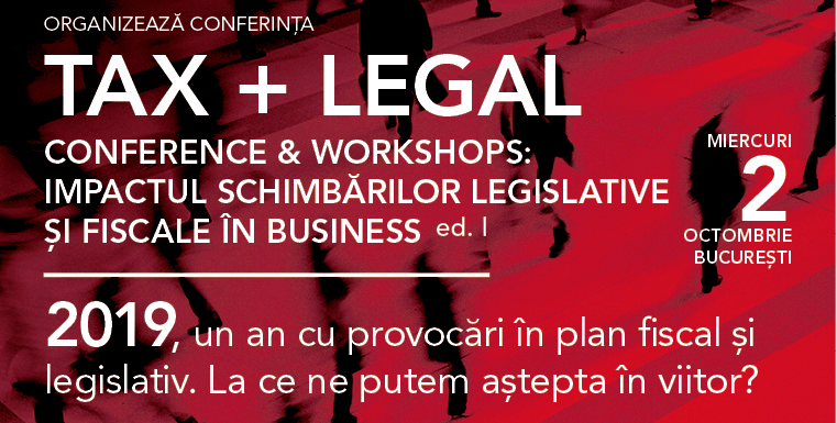 Tax + Legal Conference & Workshops: Impactul schimbărilor legislative și fiscale în business ed.I, Foto: Tuca Zbarcea & Asociatii