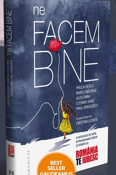 Ne facem bine. O antologie..., Foto: Humanitas