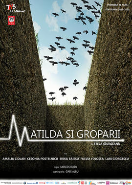 Matilda si groparii de Stela Giurgeanu. La Teatrul National Bucuresti, Foto: Teatrul National Bucuresti