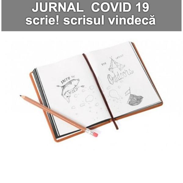 Jurnal COVID 19. Scrie aici întămplări, gânduri. Vindecă!, Foto: Hotnews