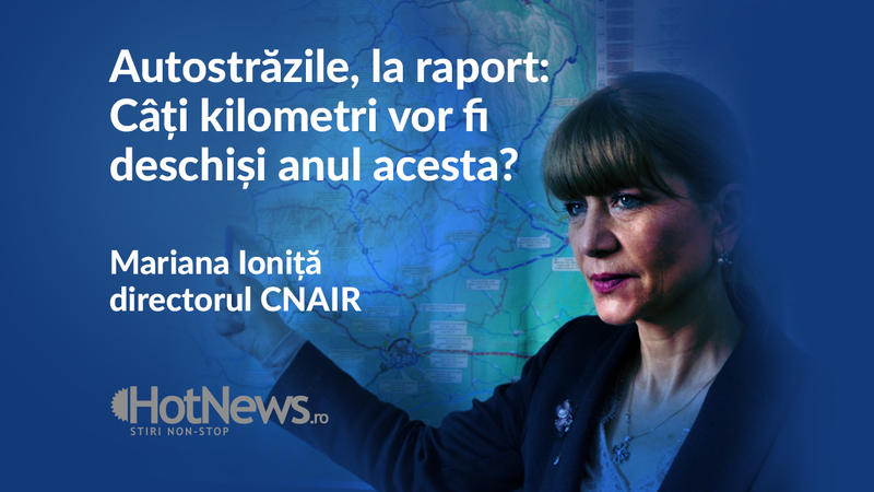 Mariana Ioniță, șefa CNAIR, în dialog online la HotNews.ro, Foto: Hotnews