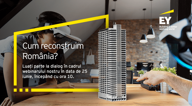 Webinar EY - Cum reconstruim România, Foto: EY România