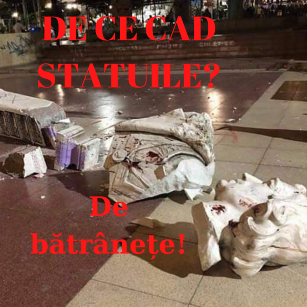 De ce cad statuile? De bătrânețe, Foto: Perspektiva