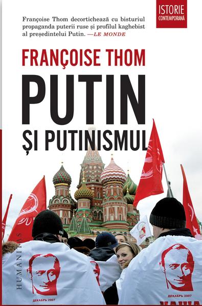 Putin si putinismul, Foto: Humanitas