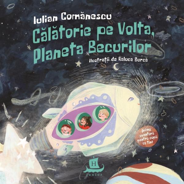 Călătorie pe Volta, planeta becurilor de Iulian Comanescu, Foto: Humanitas