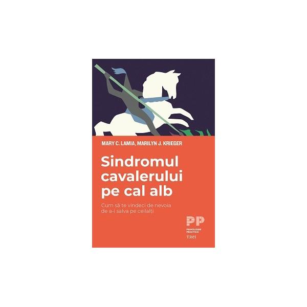 sindromul-cavalerului-pe-cal-alb-cum-sa-te-vindeci-de-nevoia-de-a-i-salva-pe-ceilalti, Foto: Hotnews