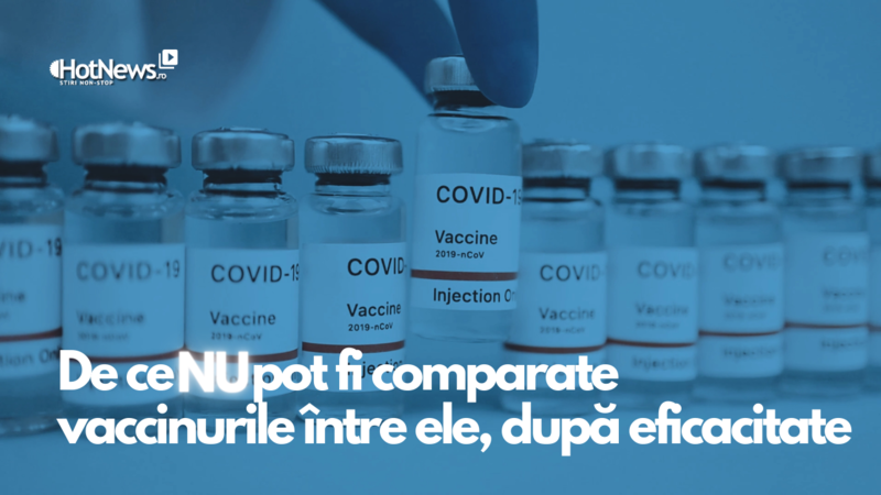 De ce NU pot fi comparate vaccinurile între ele, după eficacitate?, Foto: Hotnews