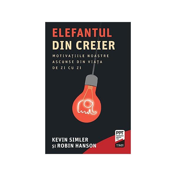 elefantul-din-creier-motivatiile-noastre-ascunse-din-viata-de-zi-cu-zi, Foto: Hotnews