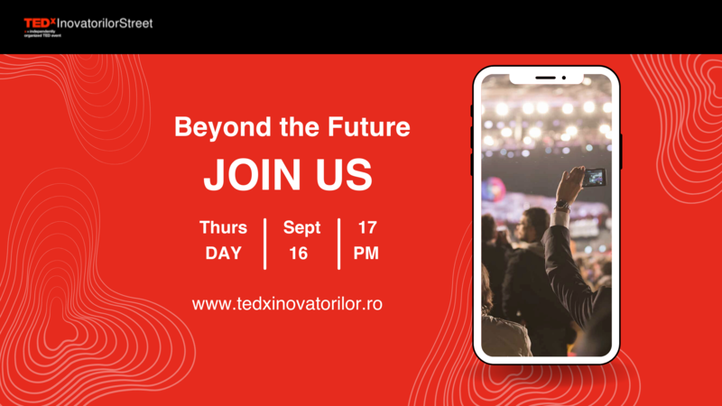 16 personalități de top din domeniul digital și al inovației tehnologice urcă pe scena Beyond the Future, primul eveniment marca TEDxInovatorilorStreet, Foto: TEDxInovatorilorStreet