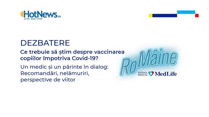 Ce trebuie să știm despre vaccinul anti-COVID la copii? , Foto: Hotnews