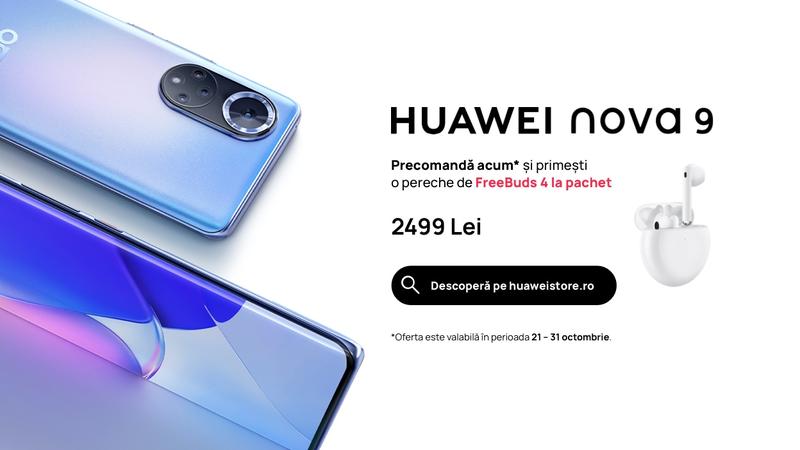 HUAWEI nova 9 promoție pentru precomenzi , Foto: Huawei Consumer BG