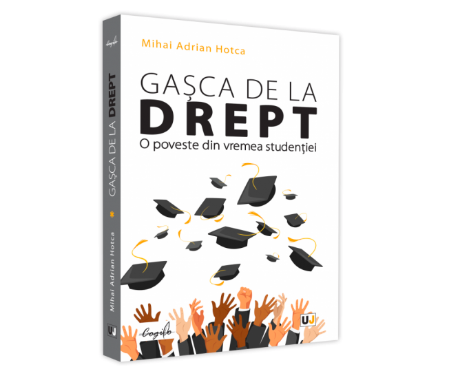 Gașca de la Drept. O poveste din vremea studenției", de av.prof.univ.dr. Mihai Hotca, Foto: Hotnews