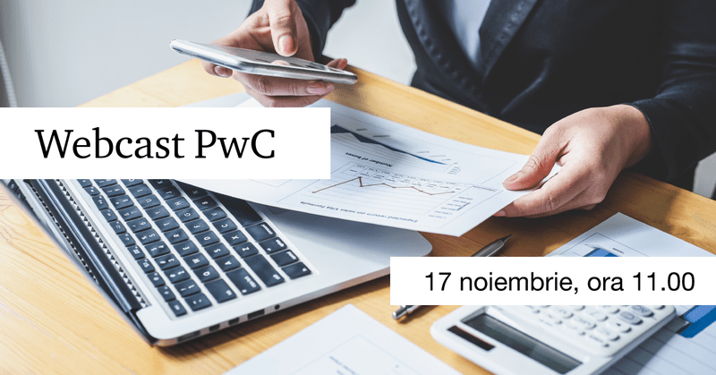 ​Eveniment online, LIVE miercuri, ora 11: Numărătoarea inversă a început. Din 2022 demarează raportarea SAF-T, Foto: PwC România