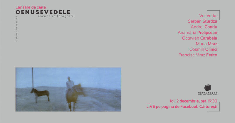 Francisc Mraz Ferko - Cenusevedele ascuns in fotografii - lansare de carte, Foto: Carturesti.ro