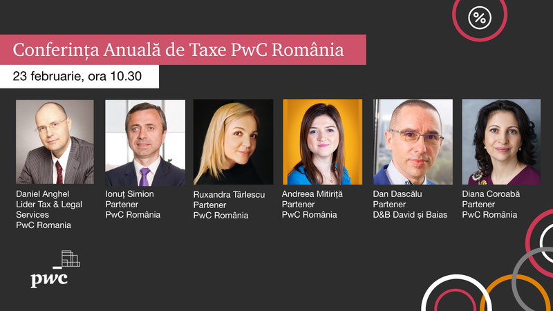 Ce schimbări se pregătesc în politicile fiscale? Aflați din conferința PwC România, cu invitați din partea autorităților, Foto: PwC România